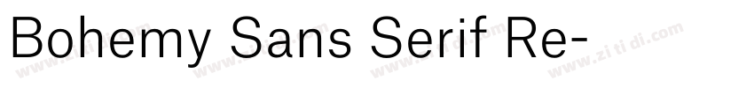 Bohemy Sans Serif Re字体转换 Bohemy Sans Serif Re字体转换